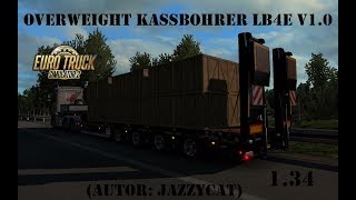 [ETS2 v1.34] Trailer Overweight Kassbohrer LB4E v1.0