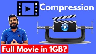 Video Compression Explained | Full Movie in under 1GB?