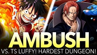 AMBUSH!! SHANKS! vs. TS LUFFY! (One Piece Treasure Cruise - Global)