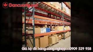 Kệ chứa hàng Dân Cường - kho kệ phụ tùng - kệ sàn – kệ thép