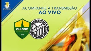 Cuiabá x Operário-PR - FINAL do Brasileirão Série C 2018