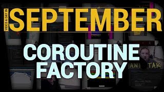 Coroutine Factory - Easy Coroutine Creation in Unity