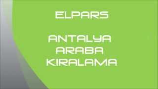 0544 408 4244 Antalya Araba Kiralama TURKEY ANTALYA ELPARS RENT A CAR