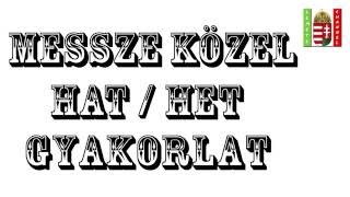 Венгерский язык Урок 38 - "Messze-közel, hat/het"