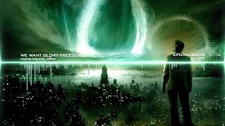 Epic Hybrid | Instrumental Core - We Want Glory Freedom