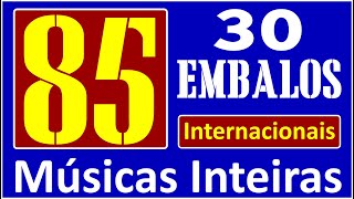 30 EMBALOS QUE MARCARAM 1985! Músicas Inteiras!