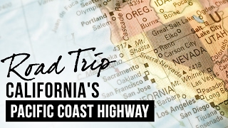 Road Trip: California's Pacific Coast Highway