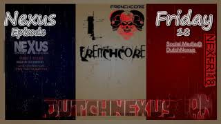 Nexus Friday's Episode 18 Frenchcore Mix