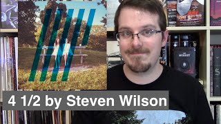Notes on 4 1/2 by Steven Wilson