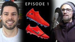 THE BOOT NERDS PODCAST Ep. 1: Nike Phantom Venom & PUMA Future 19.1