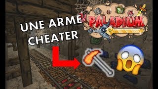 PALADIUM V5 [#1] ON ME DONNE LA HAMMER LA PLUS CHEATER DU SERVEUR