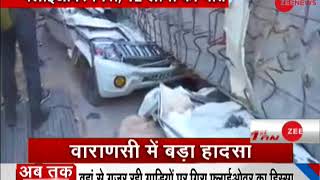 Breaking News: Under-construction flyover collapses in Varanasi: Rescue operations have begun