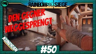 Rainbow Six: Siege #50 | Den Gegner weggesprengt | Let's Play deutsch/german