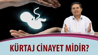 Kürtaj cinayet midir?