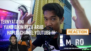 REZA ARAB HAPUS CHANELNYA KARENA DISTRACK INI ? | No Sm:(le Zone M. RO  (React-2)