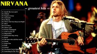 Nirvana Greatest Hits   Nirvana Best Songs   Nirvana Playlist