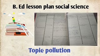 Sst lesson plan/ POLLUTION... For B. Ed students..