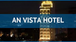 AN VISTA HOTEL 3* Вьетнам Нячанг обзор – отель АН ВИСТА ХОТЕЛ 3* Нячанг видео обзор