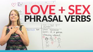 English Phrasal Verbs for LOVE, SEX, and DATING!
