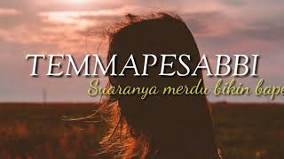 Lagu BUGIS paling Sedih sepanjang Masa? || (TEMMAPESABBI COVER)