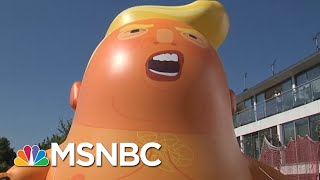 'Am I A Baby?' Giant Baby Blimp Trolls Trump’s Deepest Wound | The Beat With Ari Melber | MSNBC