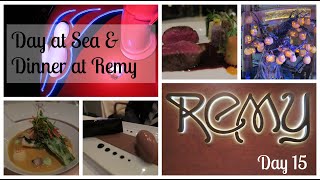 Day 15 | Day at Sea & Remy Dinner | Disney Fantasy | Disney Cruise Vlog