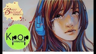 Best Kpop Drama OST - Ballad that will make you cry