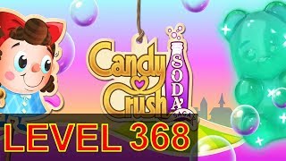 Candy Crush Soda Saga Level 368