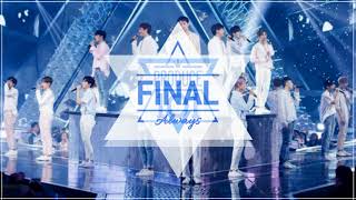 PRODUCE 101 SEASON 2 FINAL - ALWAYS [3D + BASS BOOSTED]