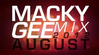 Macky Gee - August Drum & Bass Mix 2012