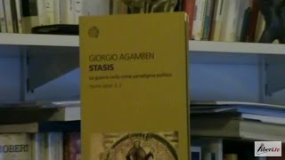 "Stasis" di Giorgio Agamben, Bollati Boringhieri Editore - Intervento di Giancarlo Calciolari