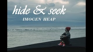 Hide and Seek - Imogen Heap (with Lyrics)