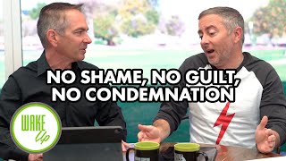 No Shame, No Guilt, No Condemnation - WakeUP Daily Bible Study - 02-17-20