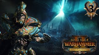 SIEGE OF THE BLACK PYRAMID OF NAGASH! - Tomb Kings Total War Warhammer 2 Campaign #3
