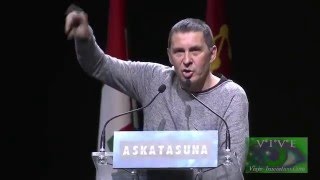 Arnaldo Otegi Velódromo De Anoeta: Hace Tiempo Que Perdimos El Miedo.