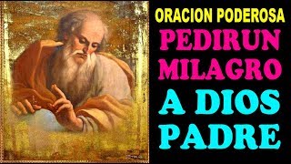 Oración Poderosa para pedir un Milagro a Dios Padre