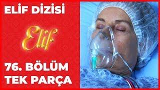 Elif 76.Bölüm