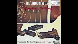 The Untouchables - $hooting Gall3ry (Prod. Cap Chino)