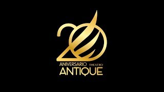 20 Aniversario Antique Theatro