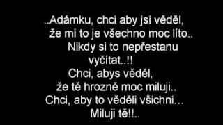 Miluji tě broučku a mrzí mě to...