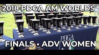 2018 PDGA Amateur World Championships • Advanced Women Final 9 for the Championship Title