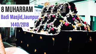 8 Muharram | Badi Masjid Imambada | 1440 Hijri / 2018