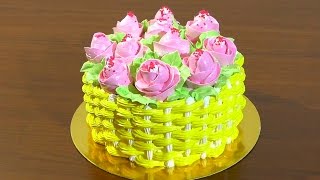 Торт корзина роз Как сделать торт корзину Кремовые торты Cake Basket of roses