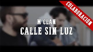 Calle Sin Luz - M Clan (Cover La Cabra de Henry Warrior)