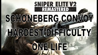 Schoneberg Convoy - One Life Walkthrough - Hardest Difficulty - Sniper Elite V2 Remastered