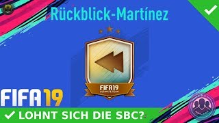 WIESO NICHT IMMER SO EA?! RÜCKBLICK-MARTINEZ SBC! [LOHNT SICH DIE SBC?] | DEUTSCH | FIFA 19