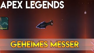 Apex Legends | TEUERSTE MESSER freischalten? | Secret KNIFE | KUNAI | Deutsch