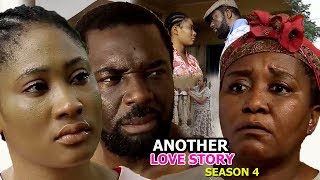 Another Love Story Season 4 - 2018 Latest Nigerian Nollywood Movie Full HD