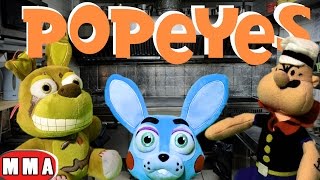FNAF plush Episode 81 - Spring trap's New Job "Popeyes"
