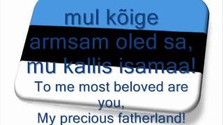 Estonia National Anthem,  Mu isamaa, mu õnn ja rõõm